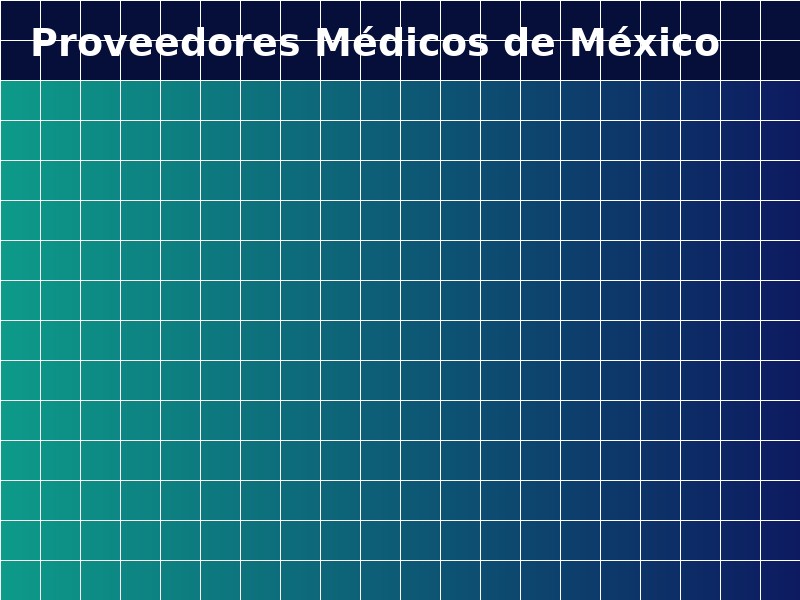 Acerca de Proveedores M&eacute;dicos de M&eacute;xico